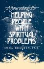 A Sourcebook for Helping People with Spiritual Problems Cover Image