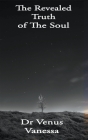 The Revealed Truth of The Soul Cover Image