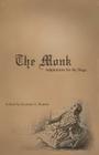 The Monk: Adaptations for the Stage By Jasmine A. Ramón (Editor), James Boaden, Charles Farley Cover Image