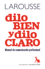 Dilo bien y dilo claro By Martín Antonio, Sanz Víctor J. Cover Image