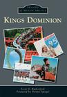 Kings Dominion (Images of Modern America) By Scott N. Rutherford Cover Image
