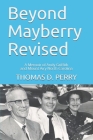 Beyond Mayberry Revised: A Memoir of Andy Griffith and Mount Airy North Carolina By Thomas D. Perry Cover Image