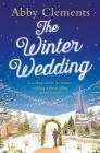 The Winter Wedding By Abby Clements Cover Image