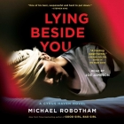 Lying Beside You By Michael Robotham, Joe Jameson (Read by) Cover Image