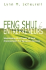 Feng Shui for Entrepreneurs: Harnessing the Power of Your Environment for Business Success Cover Image