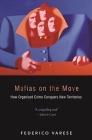 Mafias on the Move: How Organized Crime Conquers New Territories Cover Image