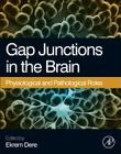 Gap Junctions in the Brain: Physiological and Pathological Roles Cover Image
