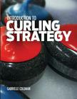 Introduction to Curling Strategy Cover Image