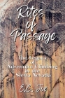 Rites of Passage: The Legacy of Adventure Climbing in the Sierra Nevada By E. C. Joe Cover Image