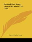 Lettera D'Una Sposa Novella Del Secolo XVI (1903) Cover Image