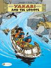 Yakari and the Coyote By Job, Derib Derib (Illustrator) Cover Image