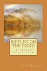 Ripples on the Pond: a tanshi collection By Steve Wilkinson Cover Image