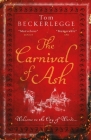 The Carnival Of Ash By Tom Beckerlegge Cover Image