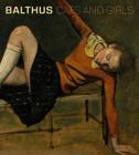 Balthus: Cats and Girls By Sabine Rewald Cover Image