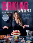 Baking Imperfect By Lottie Bedlow Cover Image