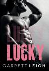 Lucky By Garrett Leigh Cover Image