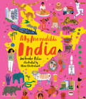 My Incredible India By Jasbinder Bilan, Nina Chakrabarti (Illustrator) Cover Image