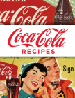 Coca-Cola Recipes By Publications International Ltd Cover Image