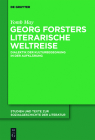 Georg Forsters literarische Weltreise (Studien Und Texte Zur Sozialgeschichte der Literatur #127) Cover Image