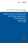 Advances in Business and Management Forecasting By Ronald K. Klimberg (Editor), Kenneth D. Lawrence (Editor) Cover Image