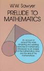Prelude to Mathematics (Dover Books on Mathematics) Cover Image