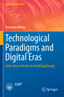 Technological Paradigms and Digital Eras: Data-Driven Visions for Building Design (Polito Springer) By Giacomo Chiesa Cover Image