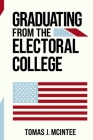 Graduating from the Electoral College Cover Image