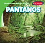 Pantanos (Swamps) By Tanner Billings, Diana Osorio (Translator) Cover Image