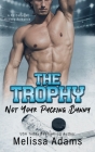 The Trophy: A RH College Hockey Romance Cover Image