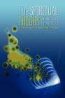The Spiritual Theory By Eduardo Sanz, Julian Sanz, Carlos Manrique Cover Image