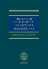 The Law of Institutional Investment Management Cover Image