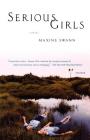 Serious Girls: A Novel Cover Image