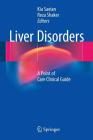 Liver Disorders: A Point of Care Clinical Guide Cover Image