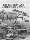 The Flowers and Gardens of Japan (Japan Library) By Ella Du Cane Cover Image