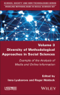 Diversity of Methodological Approaches in Social Sciences: Example of the Analysis of Media and Online Information Cover Image