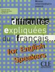 Difficultes Expliquees Du Francais for English Speakers Textbook (Intermediate/Advanced A2/B2) By Vercollier Cover Image