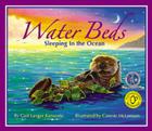 Water Beds: Sleeping in the Ocean By Gail Langer Karwoski, Connie McLennan (Illustrator) Cover Image
