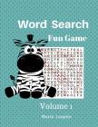 Word Search Fun Game Volume1: Large-Print Word Search Puzzles Word Finds 365 Words By Marin Lequire Cover Image