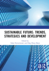 Sustainable Future: Trends, Strategies and Development: Proceedings of the 3rd Conference on Managing Digital Industry, Technology and Entrepreneurshi By Siska Noviaristanti (Editor), Ong Hway Boon (Editor) Cover Image