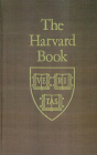 The Harvard Book: Selections from Three Centuries, Revised Edition By William Bentinck-Smith (Editor) Cover Image