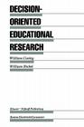 Decision-Oriented Educational Research (Evaluation in Education and Human Services #11) Cover Image