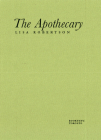 The Apothecary By Lisa Robertson Cover Image