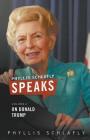 Phyllis Schlafly Speaks, Volume 2: On Donald Trump Cover Image