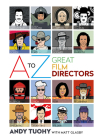 A-Z Great Film Directors By Andy Tuohy Cover Image