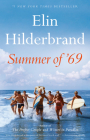 Summer of '69 By Elin Hilderbrand Cover Image