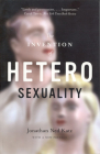 The Invention of Heterosexuality By Jonathan Ned Katz Cover Image