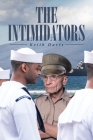 The Intimidators By Keith Davis Cover Image