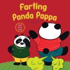 Farting Panda Pappa: Fathers Day Gifts for Dad: A Hilarious and Stress Relieving Picture Book For Kids To Celebrate Father's Day and For Ev Cover Image