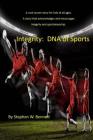 Integrity: DNA of Sports: Integrity: DNA of Sports By Stephen W. Bennett Cover Image