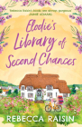 Elodie's Library of Second Chances By Rebecca Raisin Cover Image